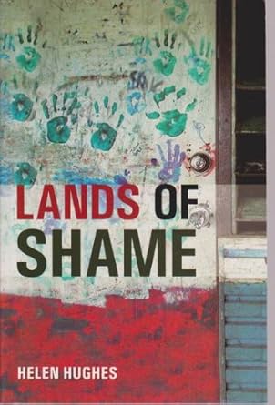 Lands of Shame: Aboriginal and Torres Strait Islander ‘Homelands’ in Transition